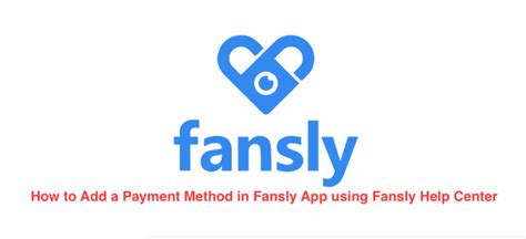 fansly bezahlen|Accepted payment methods – Fansly Help Center